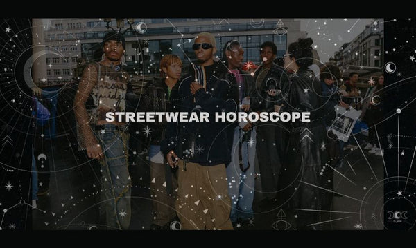 Streetwear Horoscope: What Your Zodiac Sign Says About Your Style